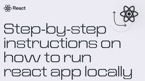 Step-by-Step Instructions on How to Run React App Locally 36 Step by Step Instructions on How to Run React App Locally